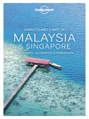cover image of Lonely Planet Best of Malaysia & Singapore